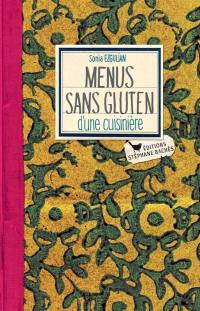 Menus sans gluten d'une cuisinière