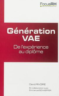 Génération VAE : de l'expérience au diplôme