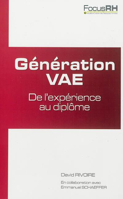 Génération VAE : de l'expérience au diplôme