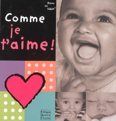 Comme je t'aime !