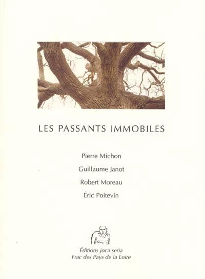 Les passants immobiles