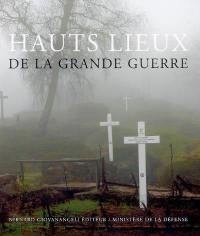 Hauts lieux de la Grande Guerre