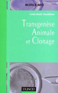 Transgenèse animale et clonage