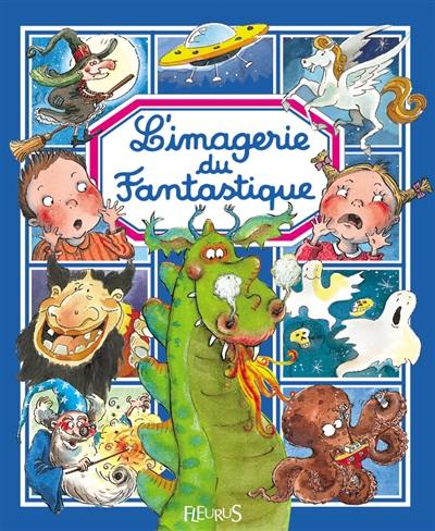 L'imagerie du fantastique