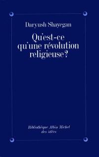 Qu'est-ce qu'une révolution religieuse ?