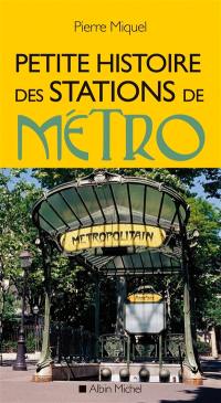 Petite histoire des stations de métro