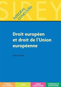 Droit européen et droit de l'Union européenne