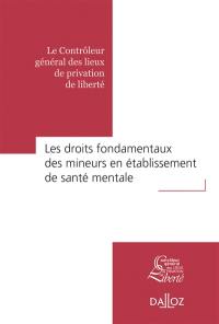 Les droits fondamentaux des mineurs en établissement de santé mentale