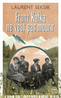 Franz Kafka ne veut pas mourir