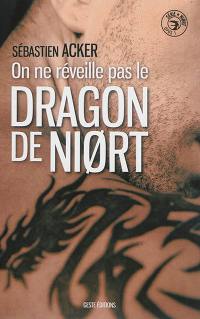 On ne réveille pas le dragon de Niort...