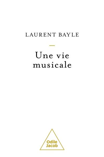 Une vie musicale