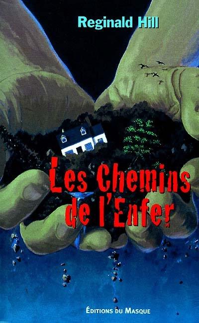 Les chemins de l'enfer