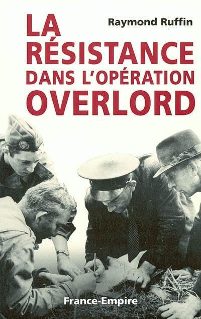 La résistance dans l'opération Overlord