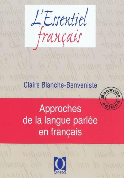 Approches de la langue parlée en français