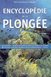 Encyclopédie de la plongée : archéologie, apnée, biologie, droit, enfants et plongée, histoire, matériel, médecine, océanographie, photo