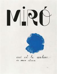 Miro : la couleur de mes rêves