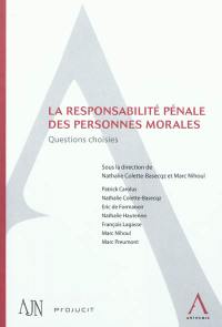 La responsabilité pénale des personnes morales