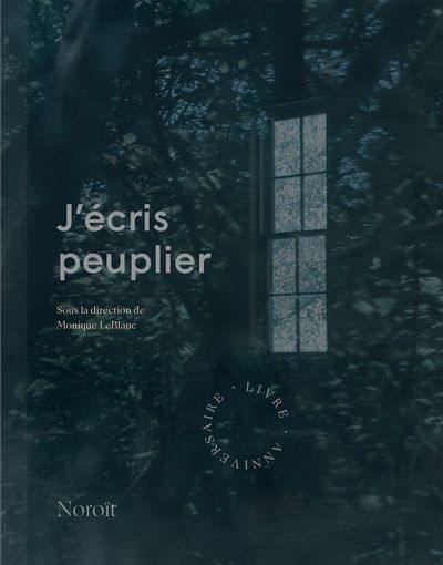 J'écris peuplier : livre anniversaire