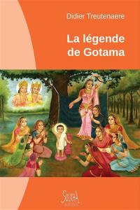 La légende de Gotama