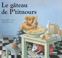 Le gâteau de P'titnours