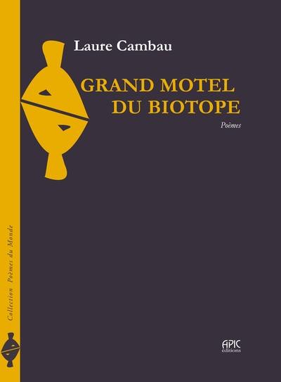 Grand motel du biotope