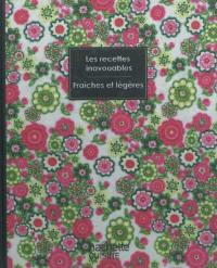 Les recettes inavouables fraîches et légères