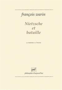 Nietzsche et Bataille : la parodie à l'infini