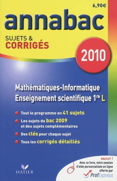 Mathématiques informatique 1re L, enseignement scientifique 1re L