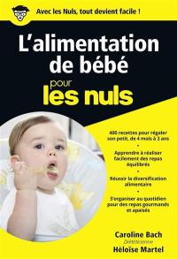 L'alimentation de bébé pour les nuls