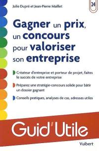 Gagner un prix, un concours pour valoriser son entreprise