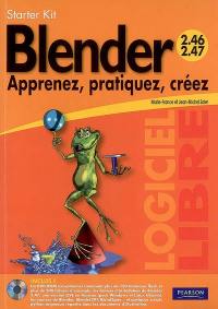 Blender, 2.46 2.47 : apprenez, pratiquez, créez