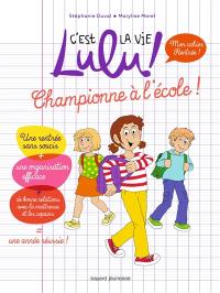 Championne à l'école ! : mon cahier rentrée !