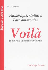 Voilà la nouvelle université de Guyane : numérique, culture, parc amazonien