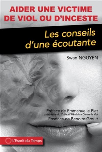 Aider une victime de viol ou d'inceste : les conseils d'une écoutante