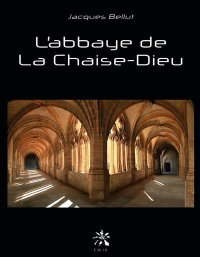 L'abbaye de La Chaise-Dieu