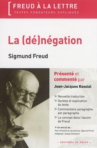 La (dé)négation. Pour introduire le narcissisme : extrait