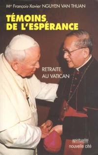 Témoins de l'espérance : retraite au Vatican