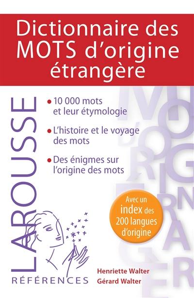 Dictionnaire des mots d'origine étrangère