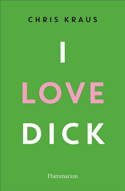 I love Dick