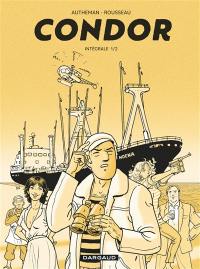 Condor : intégrale. Vol. 1