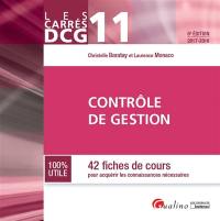 Contrôle de gestion : 42 fiches de cours pour acquérir les connaissances nécessaires : DCG 11, 2017-2018