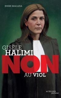 Gisèle Halimi : non au viol