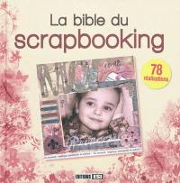 La bible du scrapbooking