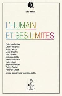 L'humain et ses limites