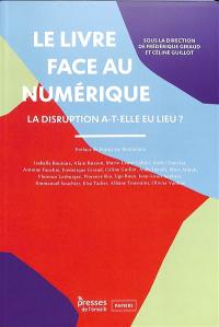 Le livre face au numérique : la disruption a-t-elle eu lieu ?