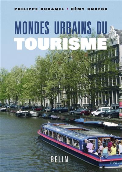 Mondes urbains du tourisme