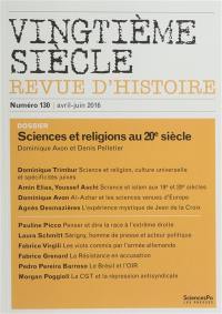 Vingtième siècle, n° 130. Sciences et religion au XXe siècle