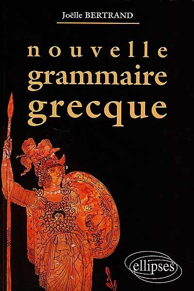 Nouvelle grammaire grecque