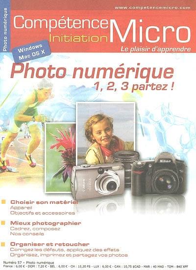 Compétence Micro-Initiation, n° 57. Photo numérique : 1, 2, 3 partez !