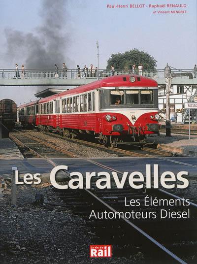 Les caravelles : les éléments automoteurs Diesel